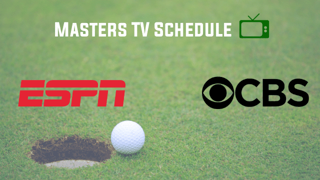 What Time Does the Masters Come on Television?